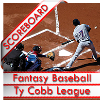 MLB Keeper League Ty Cobb Scoreboard